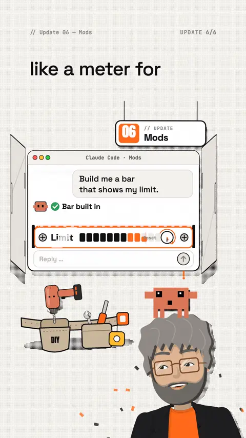 Scene from the reel: a Claude Code window labelled "Mods" with the request "Build me a bar that shows my limit", the answer "Bar built in" and a limit bar above the reply field.