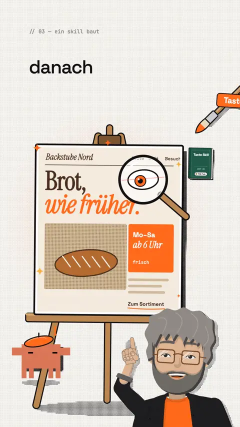 Szene aus dem Reel: Auf der Staffelei steht die Seite „Backstube Nord · Brot, wie früher.“ mit eigener Schrift und Öffnungszeiten, eine Lupe prüft sie, daneben das Buch „Taste Skill · Leon Lin“.
